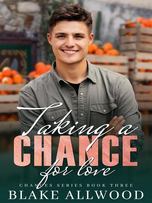 Title details for Taking a Chance For Love by Blake Allwood - Available